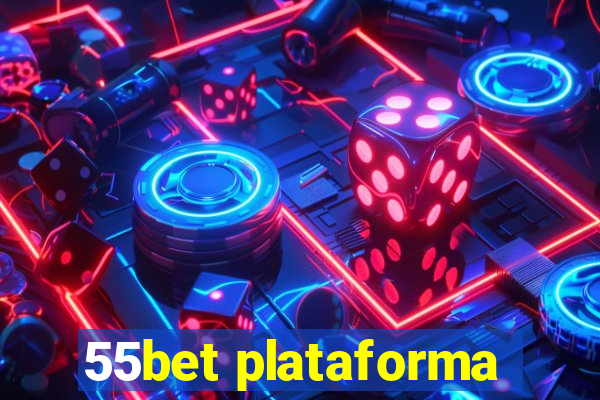 55bet plataforma